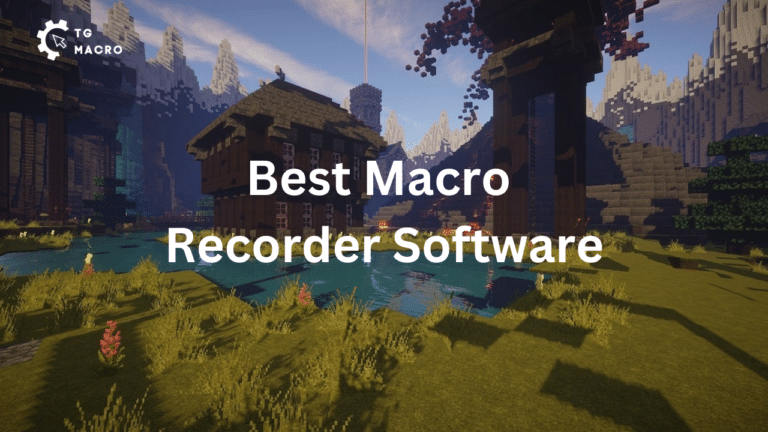 Best Macro Recorder Software
