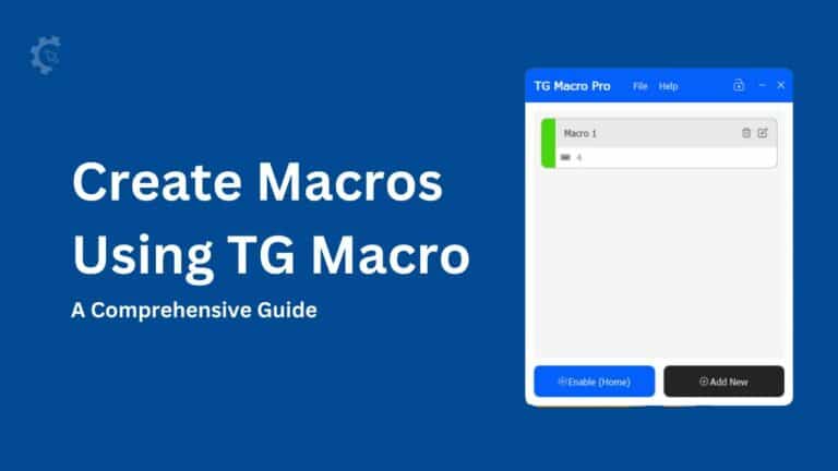 Create Macros Using TG Macro: A Comprehensive Guide